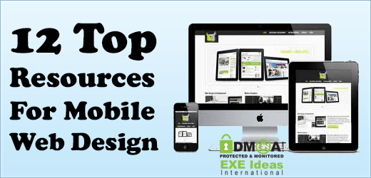 12 Top Resources For Mobile Web Design 