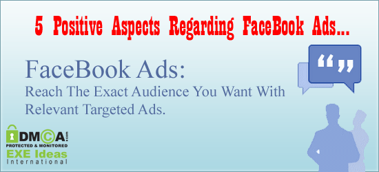5 Positive Aspects Regarding FaceBook Ads