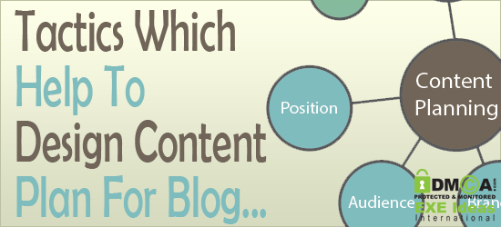 Tactics Which Help To Design Content Plan For Blog