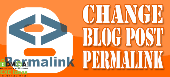 Change/Add A Blog Post URL Or Permalink In Blogspot/Blogger?