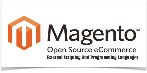 Does Magento Support Other Scripting And Programming Languages?