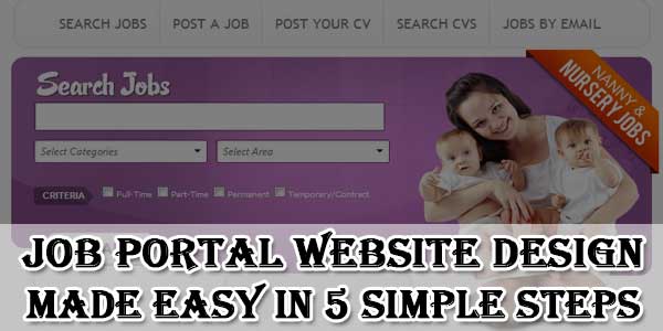 Job Portal Website Design Made Easy In 5 Simple Steps