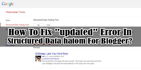 How To Fix "updated" Error In Structured Data hatom For Blogger?