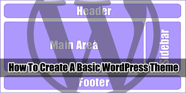 How-To-Create-A-WordPress-Template-From-Scratch