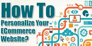 How-To-Personalize-Your-ECommerce-Website