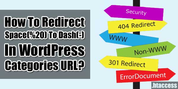 How-To-Redirect-Space-To-Dash-In-WordPress-Categories-URL