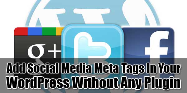 Add-Social-Media-Meta-Tags-In-Your-WordPress-Without-Any-Plugin