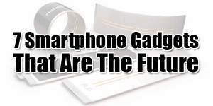 7-Smartphone-Gadgets-That-Are-The-Future