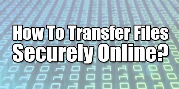 How-To-Transfer-Files-Securely-Online