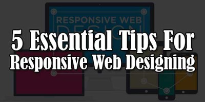 5 Essential Tips For Responsive Web Designing - EXEIdeas – Let's Your ...