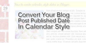 Convert-Your-Blog-Post-Published-Date-In-Calendar-Style