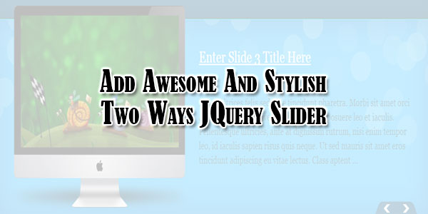 Add-Awesome-And-Stylish-Two-Ways-JQuery-Slider