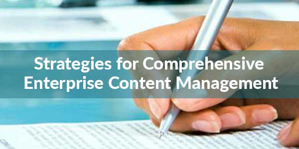 Strategies-for-Comprehensive-Enterprise-Content-Management