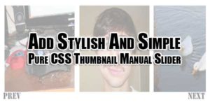 Add-Stylish-And-Simple-Pure-CSS-Thumbnail-Manual-Slider