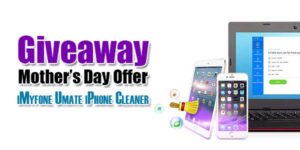 Giveaway-Mothers-Day-Offer-iMyfone-Umate-iPhone-Cleaner