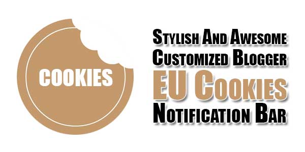 Stylish-And-Awesome-Customized-Blogger-EU-Cookies-Notification-Bar