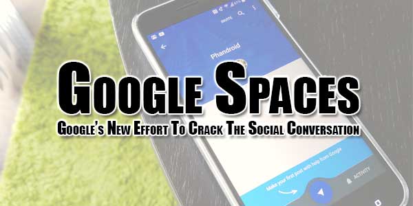 Google-Spaces-Googles-New-Effort-To-Crack-The-Social-Conversation