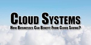 Cloud-Systems-How-Businesses-Can-Benefit-From-Cloud-Saving