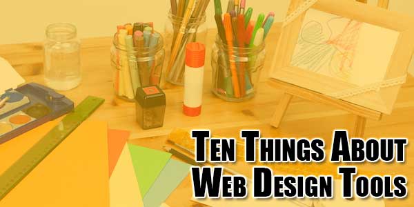 Ten-Things-About-Web-Design-Tools