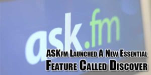 ASKfm-Launched-A-New-Essential-Feature-Called-Discover