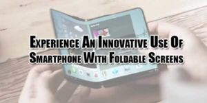 Experience-An-Innovative-Use-Of-Smartphone-With-Foldable-Screens