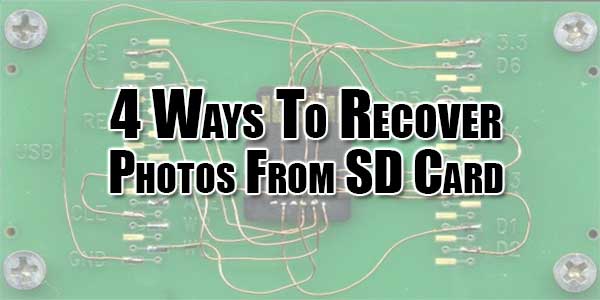 4-Ways-To-Recover-Photos-From-SD-Card