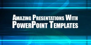 Amazing-Presentations-With-PowerPoint-Templates