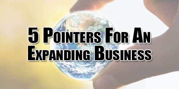 5-Pointers-For-An-Expanding-Business