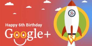 Happy-6th-Birthday-GooglePlus-Infographic