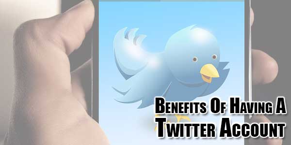 Benefits-Of-Having-A-Twitter-Account