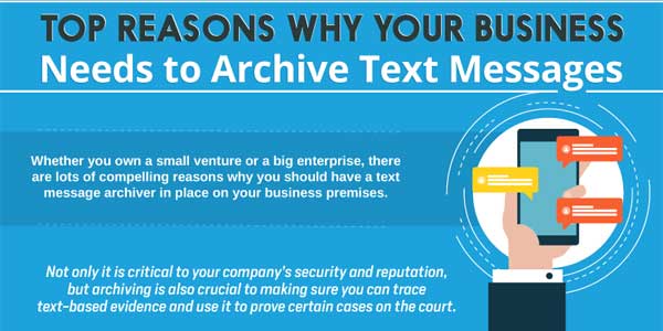 Top-Reasons-Why-Your-Business-Needs-To-Archive-Text-Messages-Infograph