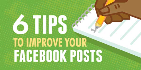 6-Tips-To-Improve-Your-Facebook-Posts