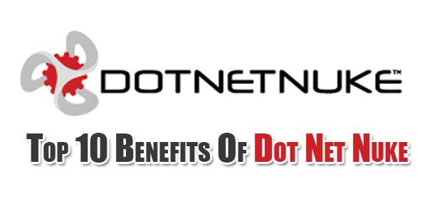 Top-10-Benefits-Of-Dot-Net-Nuke