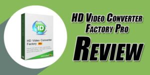 HD-Video-Converter-Factory-Pro-Review