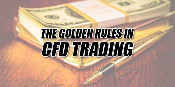 The-Golden-Rules-In-CFD-Trading