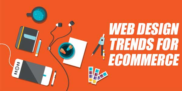 Web-Design-Trends-For-Ecommerce