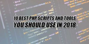 10-Best-PHP-Scripts-And-Tools-You-Should-Use-In-2018