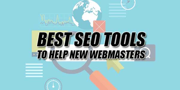 Best-SEO-Tools-To-Help-New-Webmasters