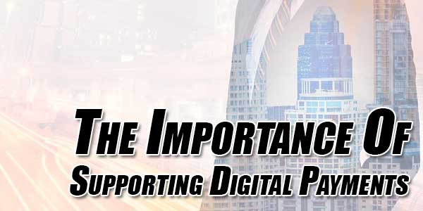 The-Importance-Of-Supporting-Digital-Payments