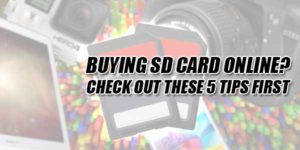 Buying-SD-Card-Online--Check-Out-These-5-Tips-First