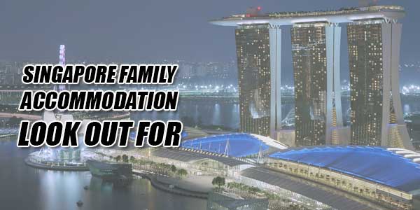 Singapore-Family-Accommodation-Look-Out-For