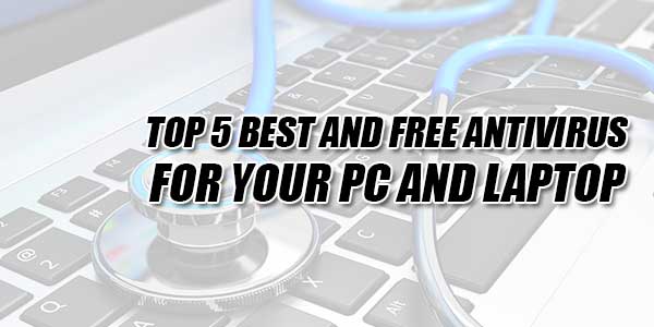 TOp-5-Best-And-Free-Antivirus-For-Your-PC-And-Laptop