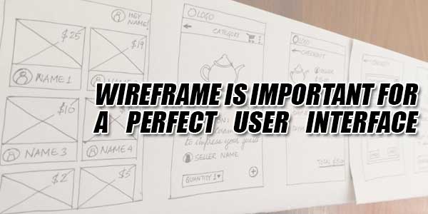 Wireframe-Is-Important-For-A-Perfect-User-Interface
