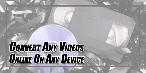 Convert-Any-Videos-Online-On-Any-Device