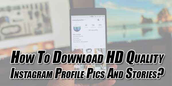 How-To-Download-HD-Quality-Instagram-Profile-Pics-And-Stories