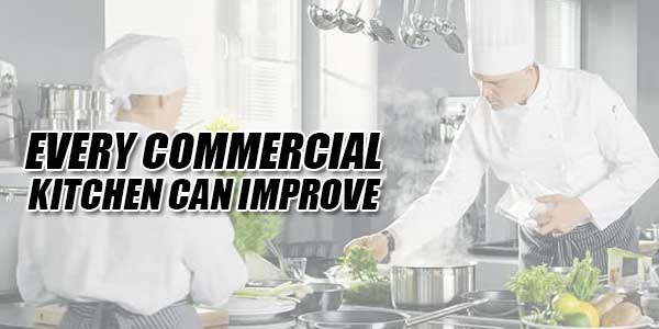 Every-Commercial-Kitchen-Can-Improve