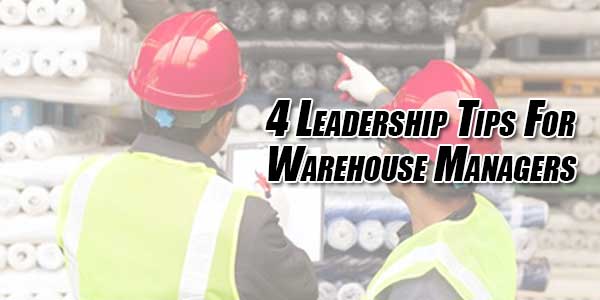 4-Leadership-Tips-For-Warehouse-Managers