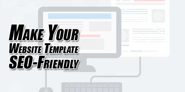 Make-Your-Website-Template-SEO-Friendly