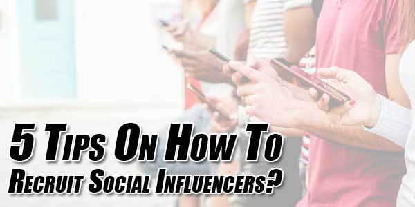 5-Tips-On-How-To-Recruit-Social-Influencers