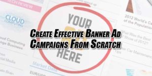 Click2Sell Review: Create Effective Banner Ad Campaigns From Scratch ...
